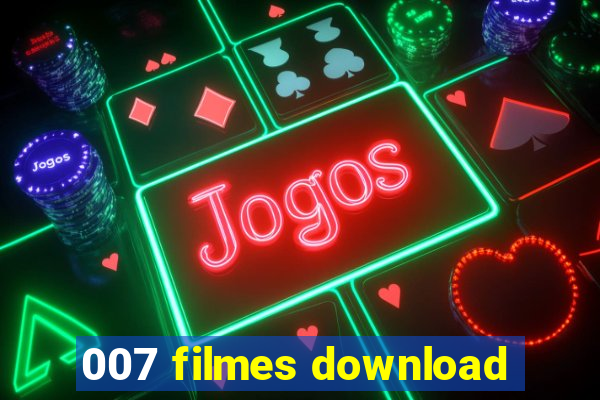 007 filmes download